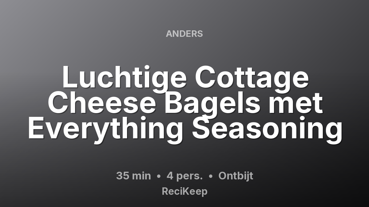 Receptkaart Luchtige Cottage Cheese Bagels met Everything Seasoning – Ontbijt