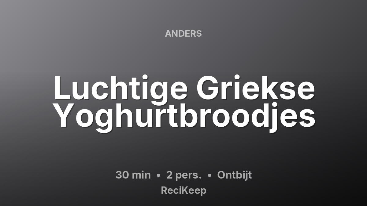 Receptkaart Luchtige Griekse Yoghurtbroodjes – Ontbijt