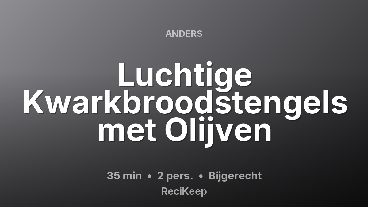 Receptkaart Luchtige Kwarkbroodstengels met Olijven – Bijgerecht