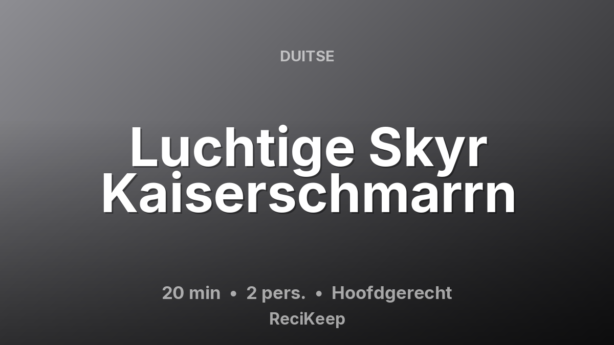 Receptkaart Luchtige Skyr Kaiserschmarrn – Hoofdgerecht