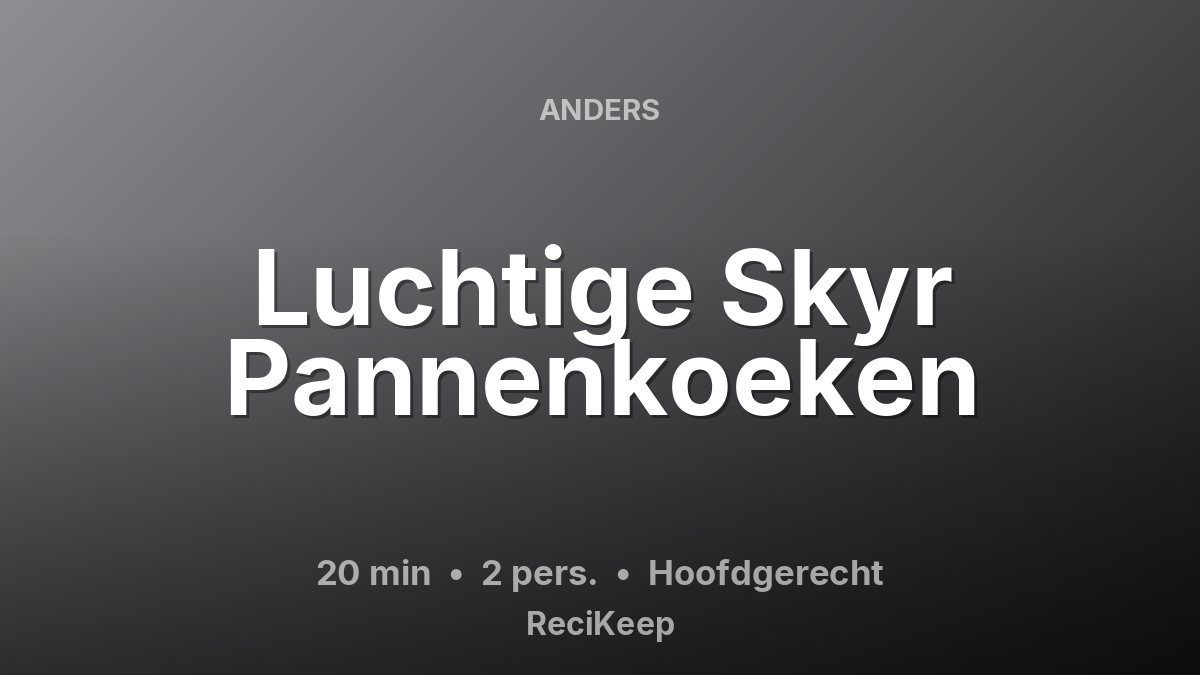 Receptkaart Luchtige Skyr Pannenkoeken – Hoofdgerecht