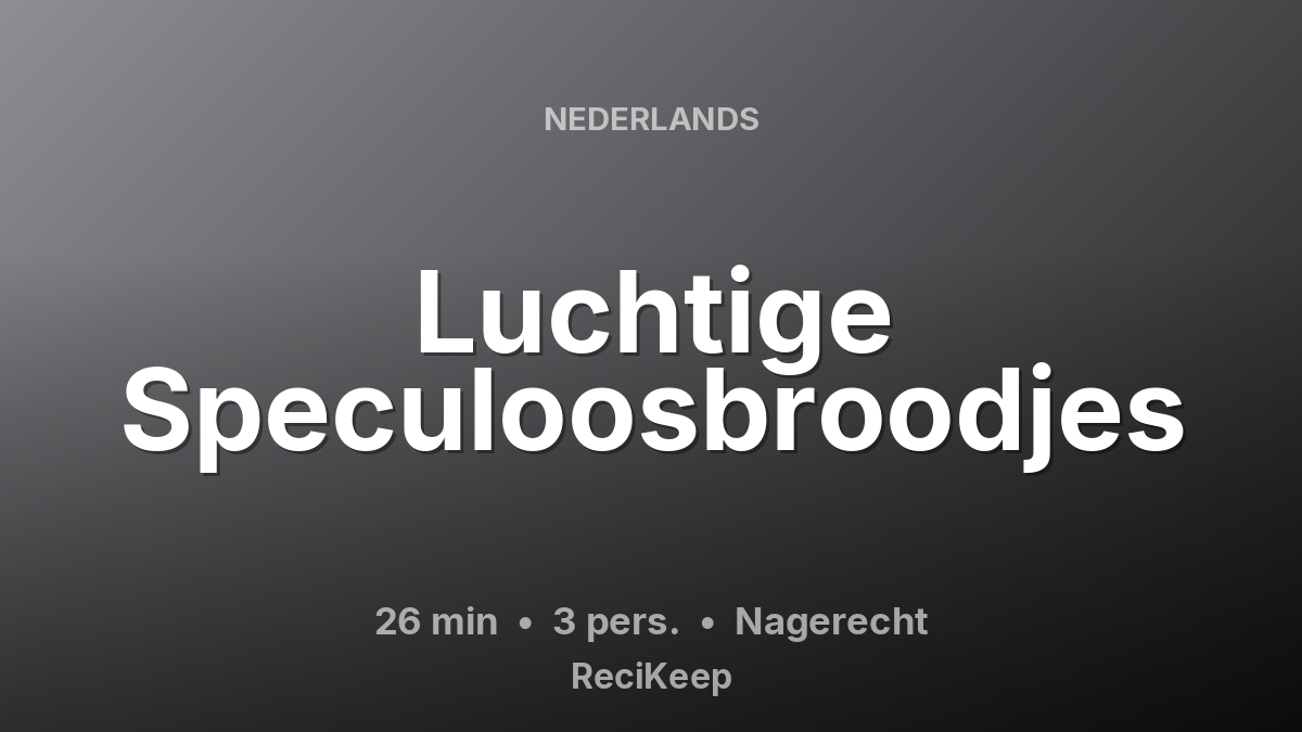 Receptkaart Luchtige Speculoosbroodjes – Nagerecht