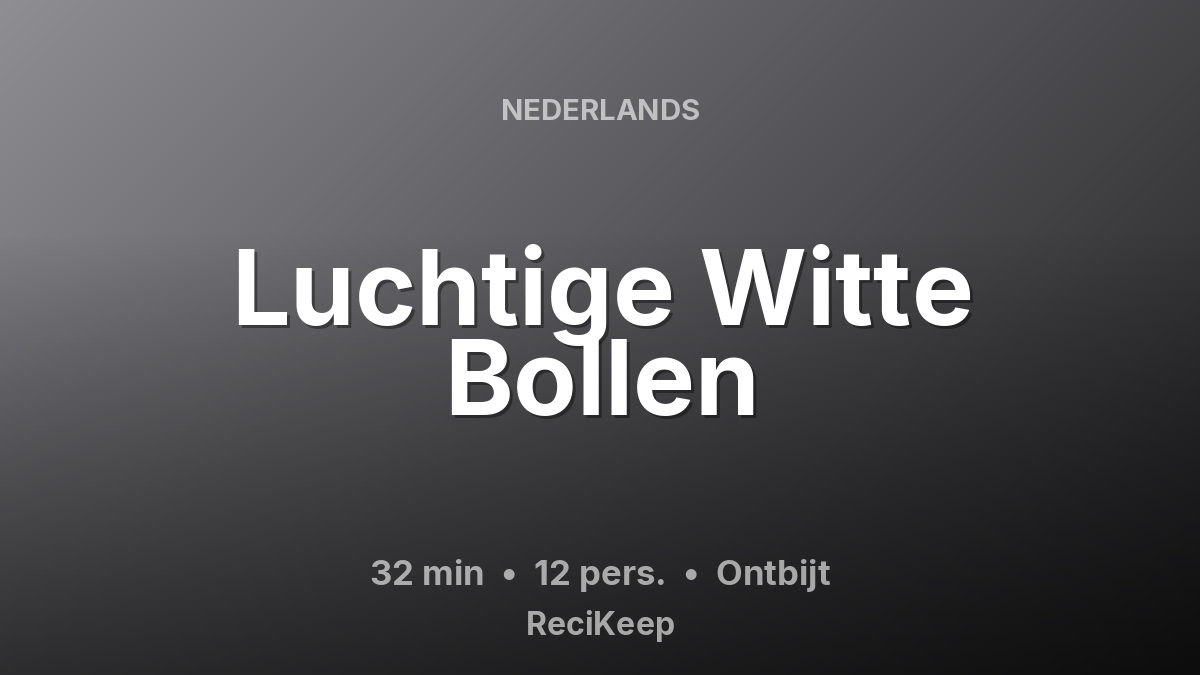 Receptkaart Luchtige Witte Bollen – Ontbijt