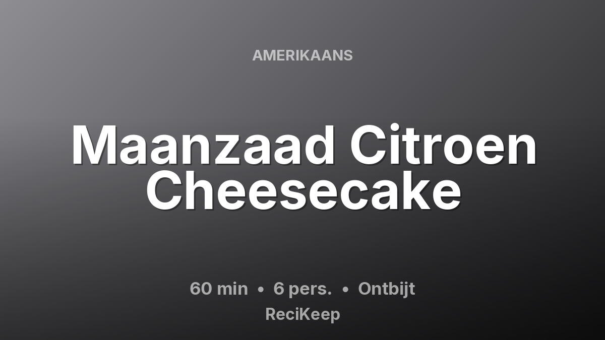 Receptkaart Maanzaad Citroen Cheesecake – Ontbijt