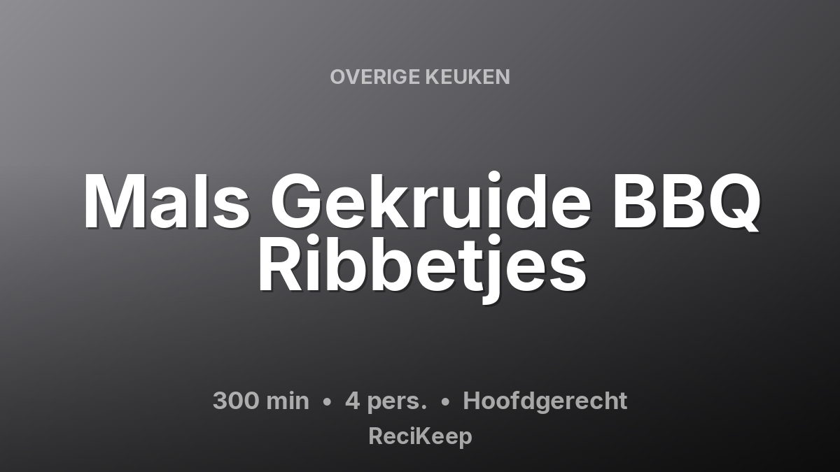 Receptkaart Mals Gekruide BBQ Ribbetjes – Hoofdgerecht