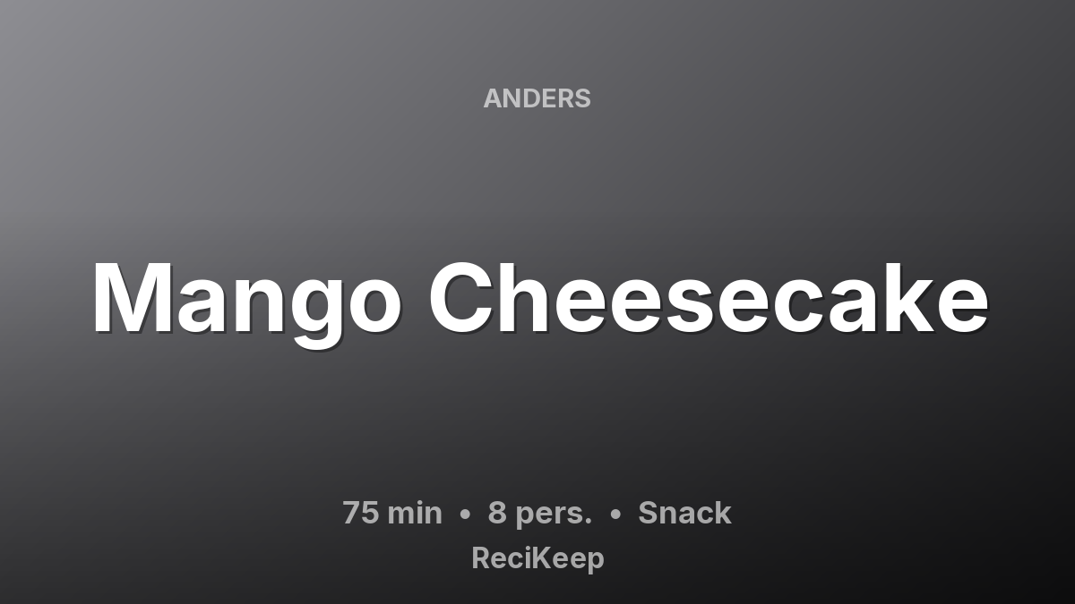 Receptkaart Mango Cheesecake – Snack