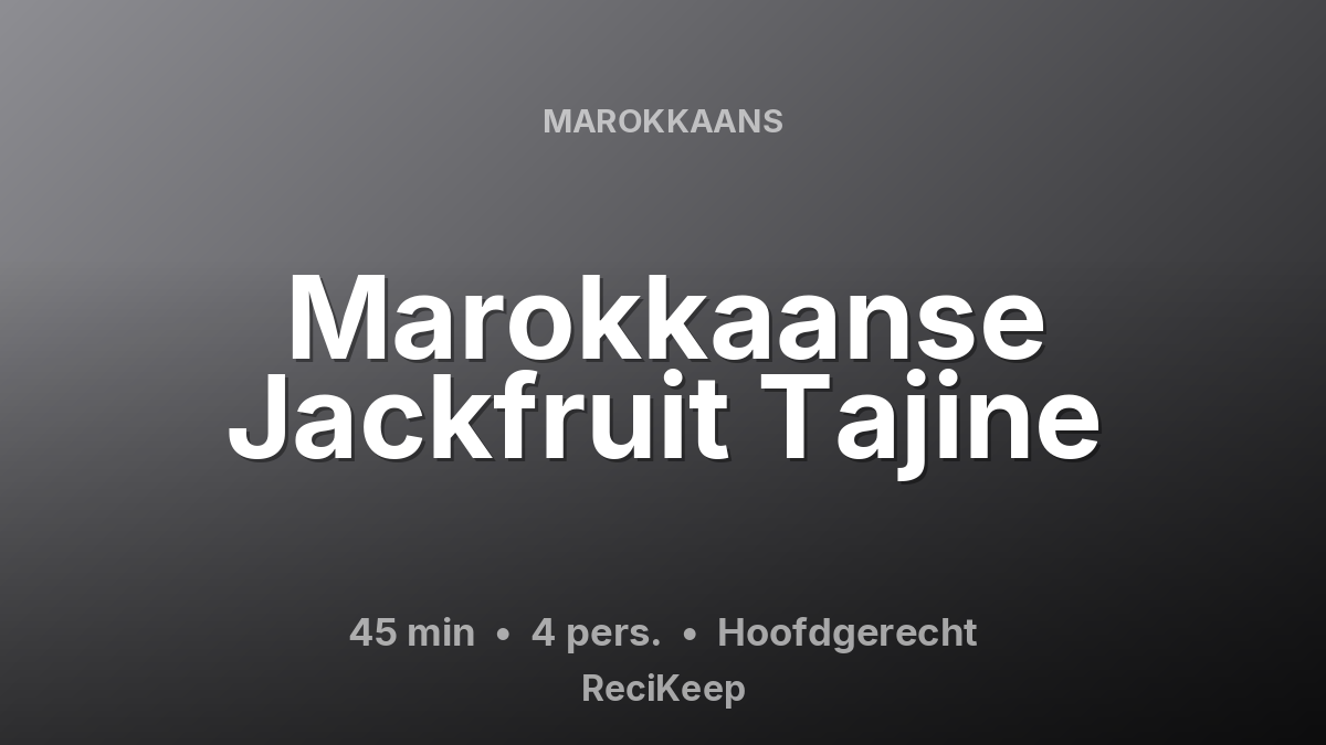 Receptkaart Marokkaanse Jackfruit Tajine – Hoofdgerecht