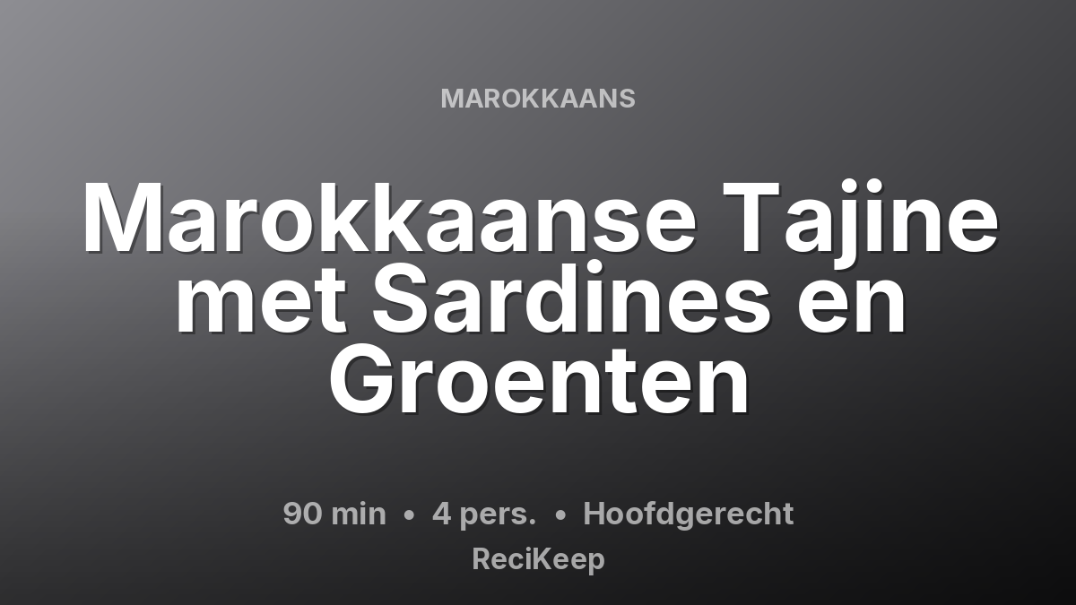 Receptkaart Marokkaanse Tajine met Sardines en Groenten – Hoofdgerecht
