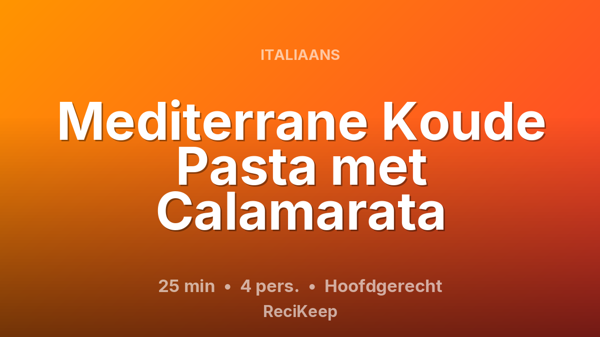 Receptkaart Mediterrane Koude Pasta met Calamarata – Hoofdgerecht