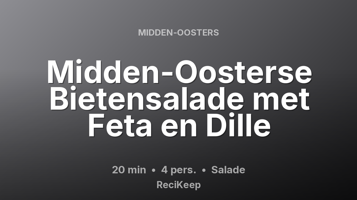 Receptkaart Midden-Oosterse Bietensalade met Feta en Dille – Salade