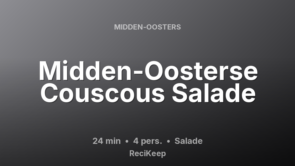 Receptkaart Midden-Oosterse Couscous Salade – Salade