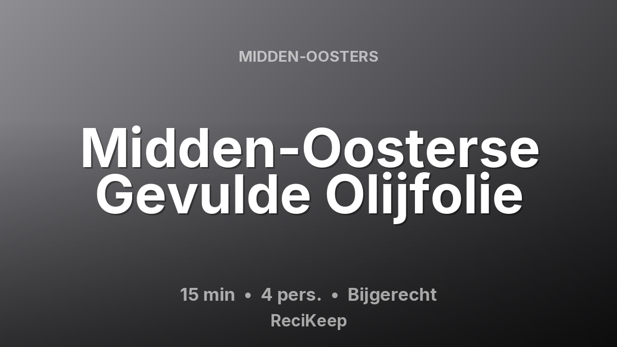 Receptkaart Midden-Oosterse Gevulde Olijfolie – Bijgerecht