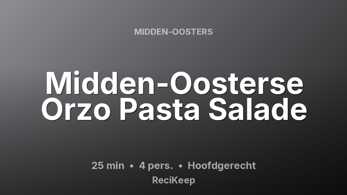 Receptkaart Midden-Oosterse Orzo Pasta Salade – Hoofdgerecht