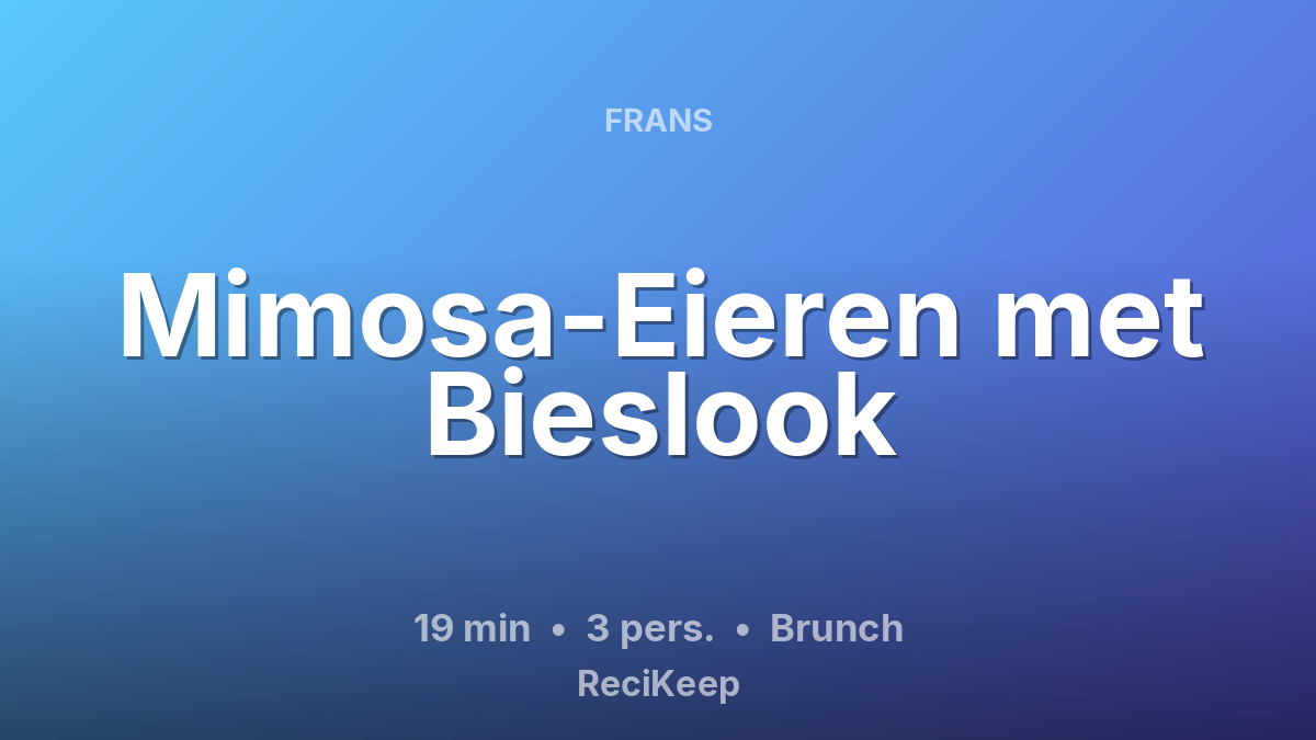 Receptkaart Mimosa-Eieren met Bieslook – Brunch