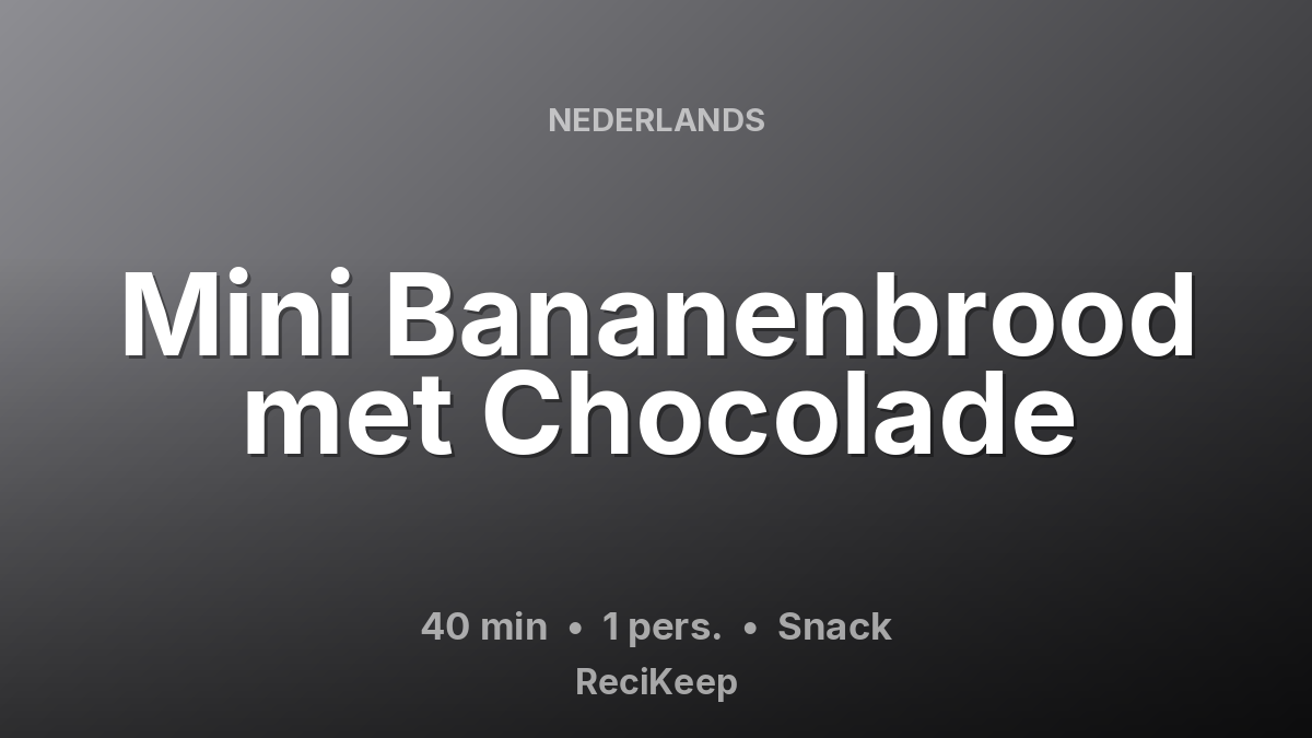 Receptkaart Mini Bananenbrood met Chocolade – Snack