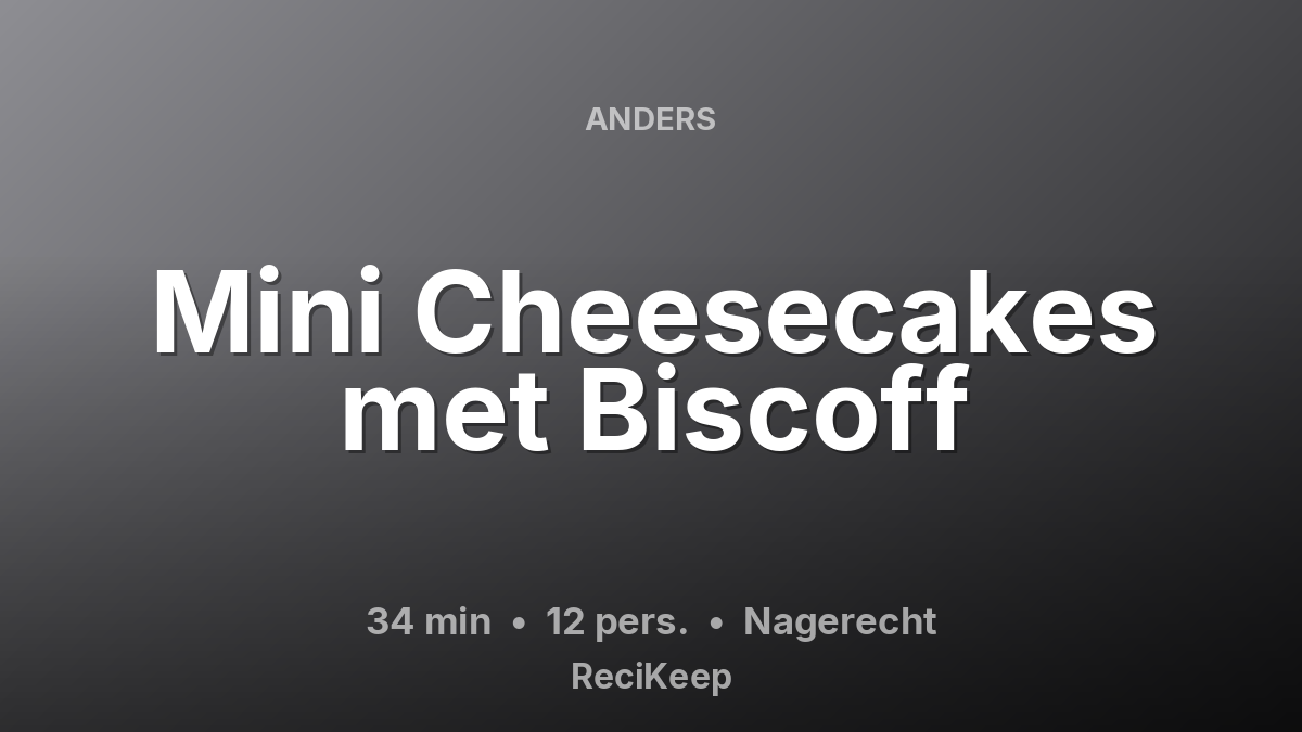 Receptkaart Mini Cheesecakes met Biscoff – Nagerecht