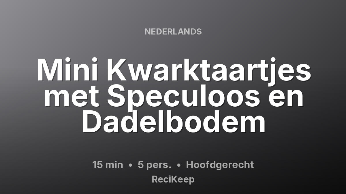 Receptkaart Mini Kwarktaartjes met Speculoos en Dadelbodem – Hoofdgerecht