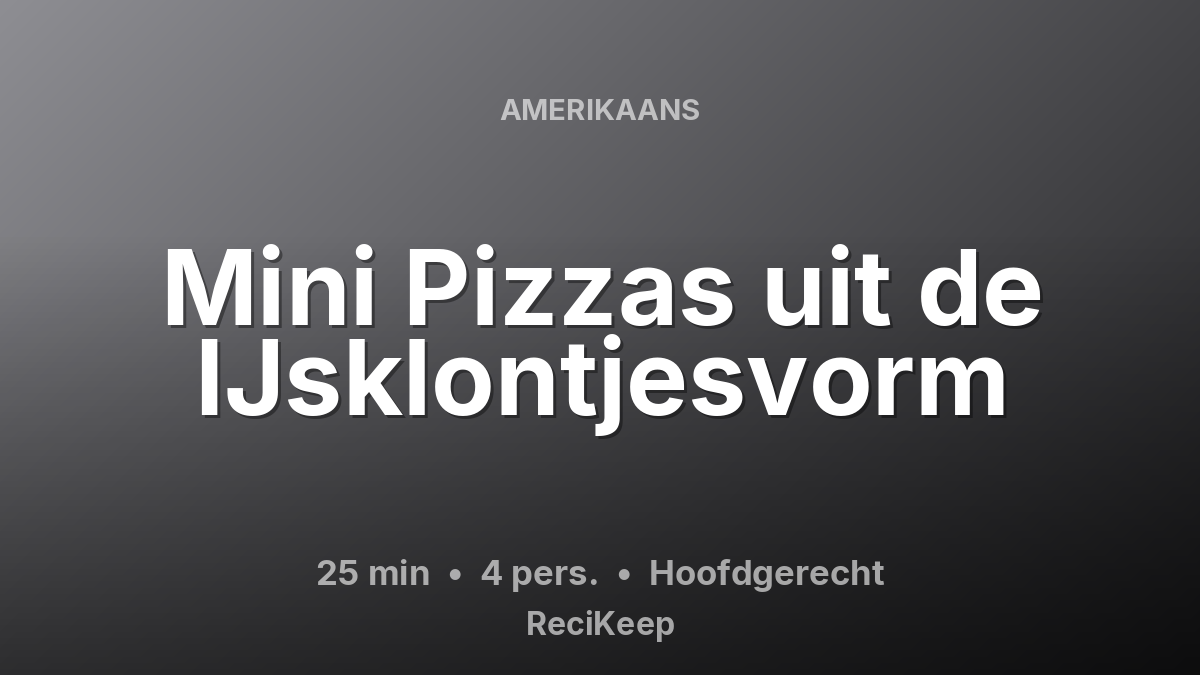 Receptkaart Mini Pizzas uit de IJsklontjesvorm – Hoofdgerecht