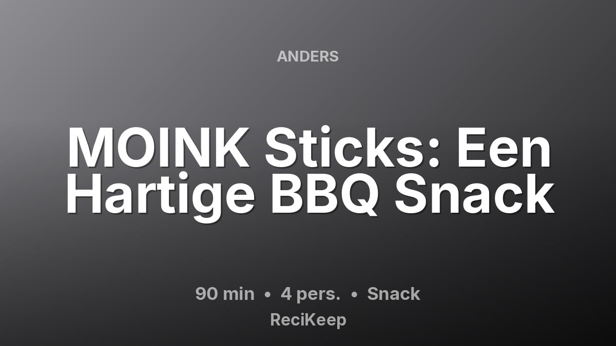 Receptkaart MOINK Sticks: Een Hartige BBQ Snack – Snack