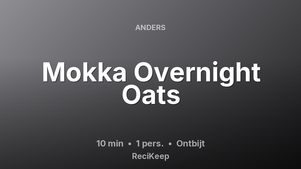 Receptkaart Mokka Overnight Oats – Ontbijt