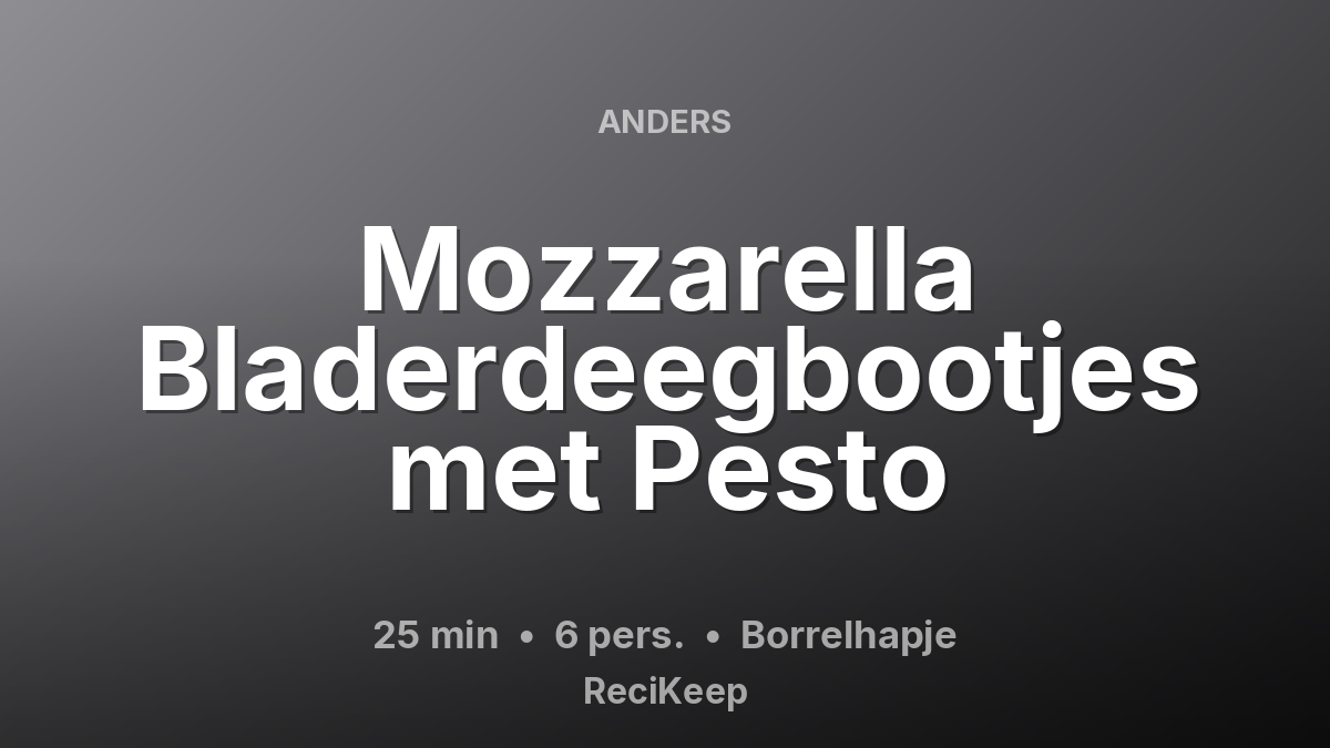 Receptkaart Mozzarella Bladerdeegbootjes met Pesto – Borrelhapje