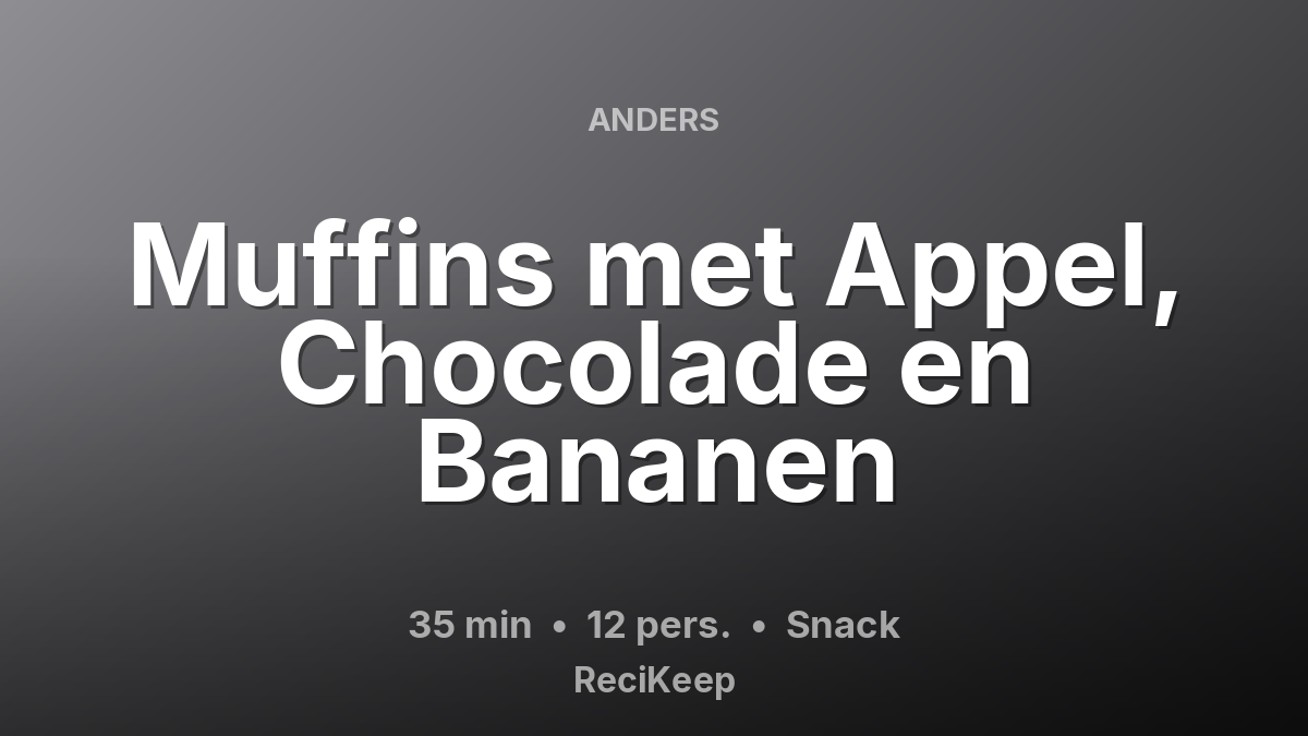 Receptkaart Muffins met Appel, Chocolade en Bananen – Snack