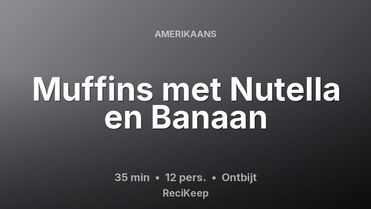 Receptkaart Muffins met Nutella en Banaan – Ontbijt