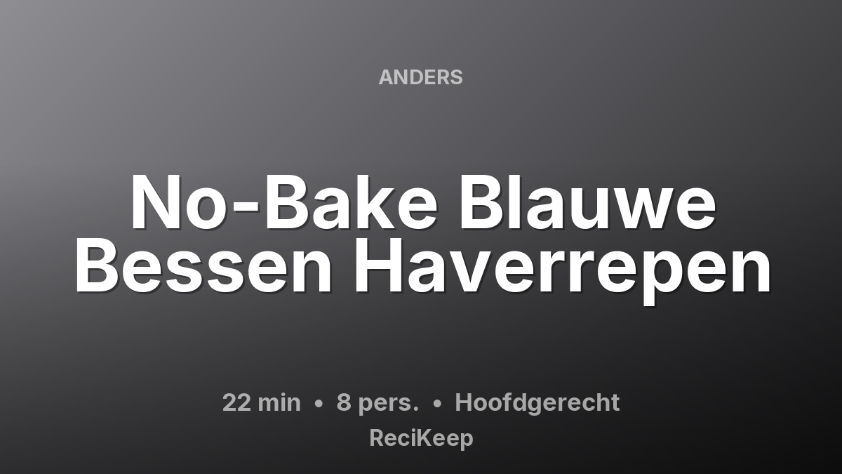 Receptkaart No-Bake Blauwe Bessen Haverrepen – Hoofdgerecht