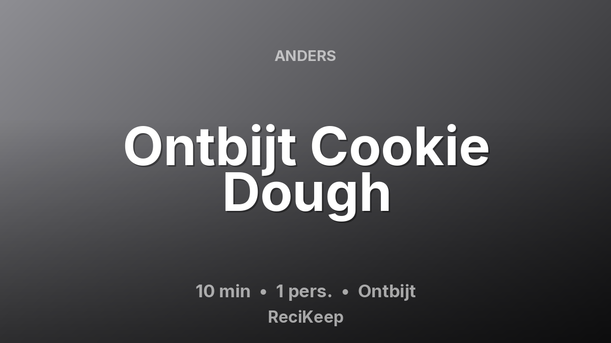 Receptkaart Ontbijt Cookie Dough – Ontbijt