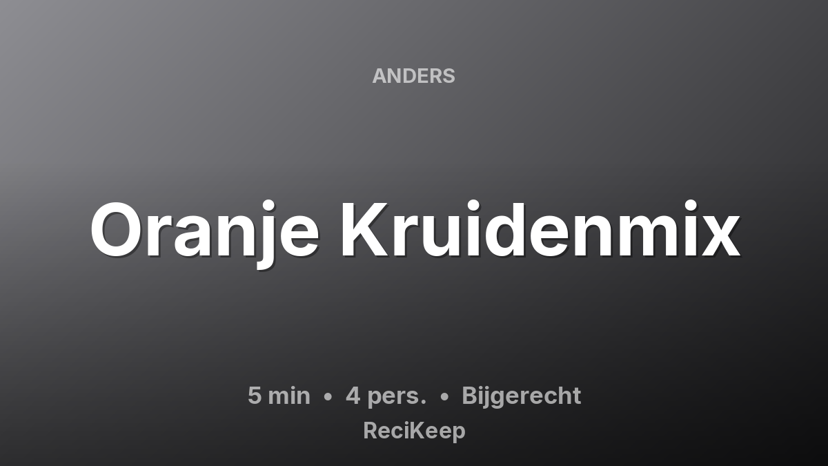 Receptkaart Oranje Kruidenmix – Bijgerecht