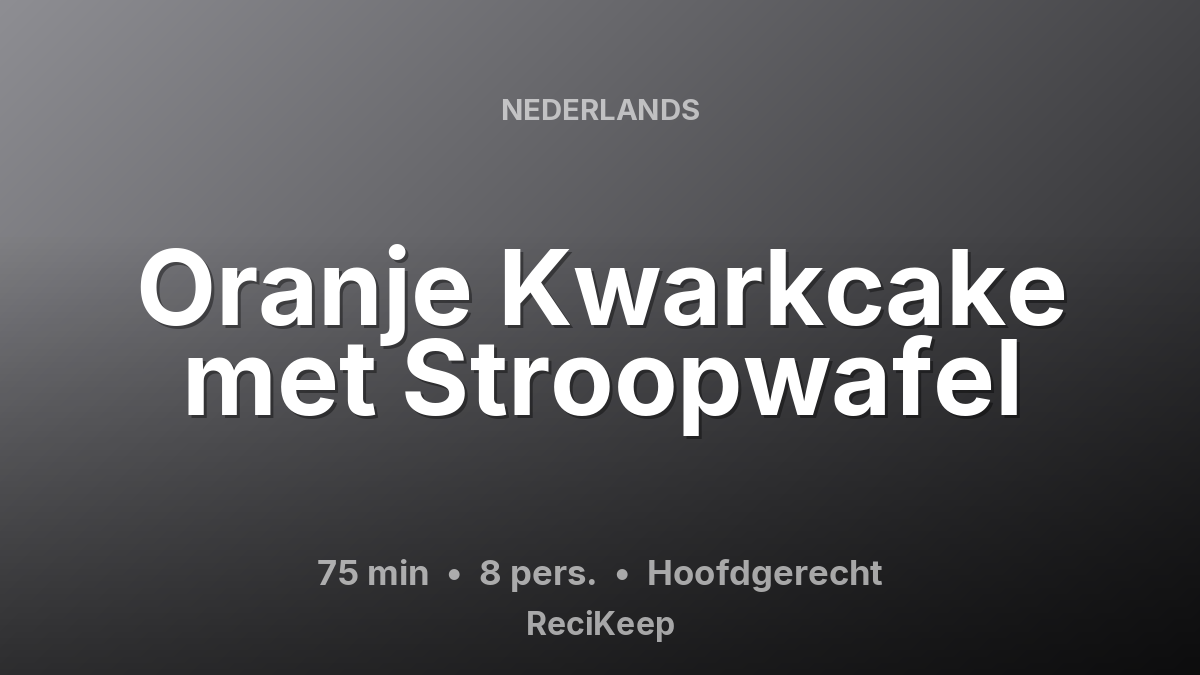 Receptkaart Oranje Kwarkcake met Stroopwafel – Hoofdgerecht