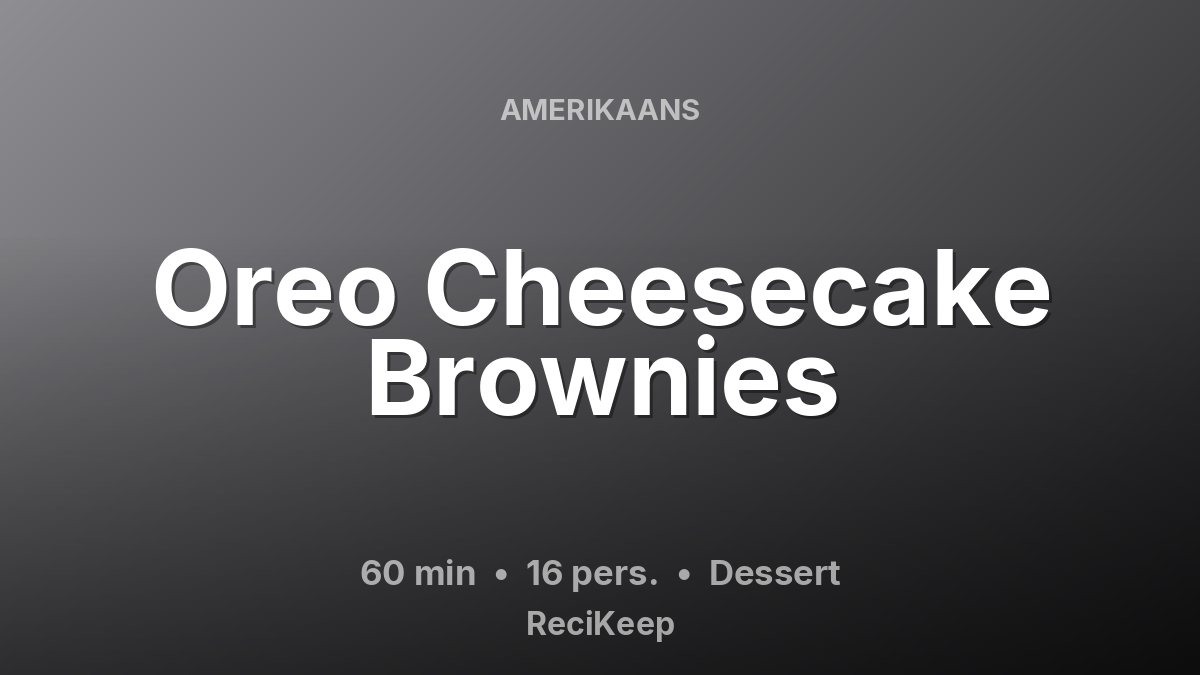 Receptkaart Oreo Cheesecake Brownies – Dessert