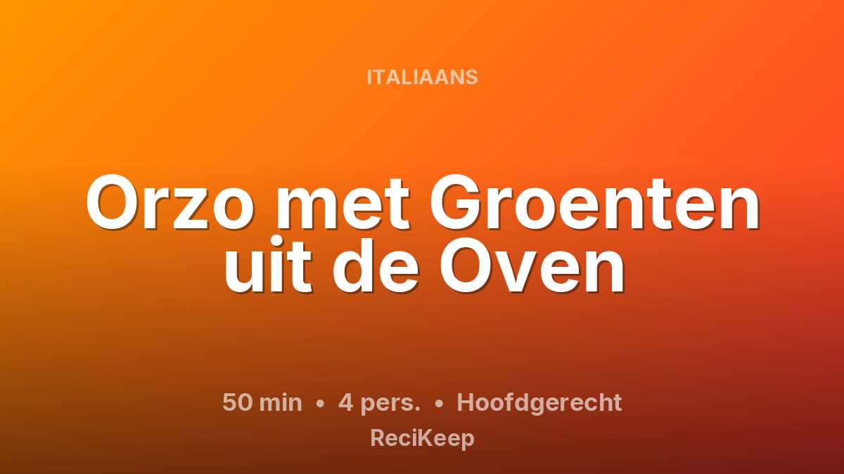 Receptkaart Orzo met Groenten uit de Oven – Hoofdgerecht