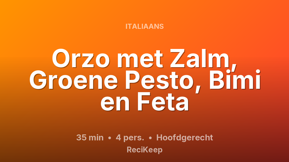 Receptkaart Orzo met Zalm, Groene Pesto, Bimi en Feta – Hoofdgerecht