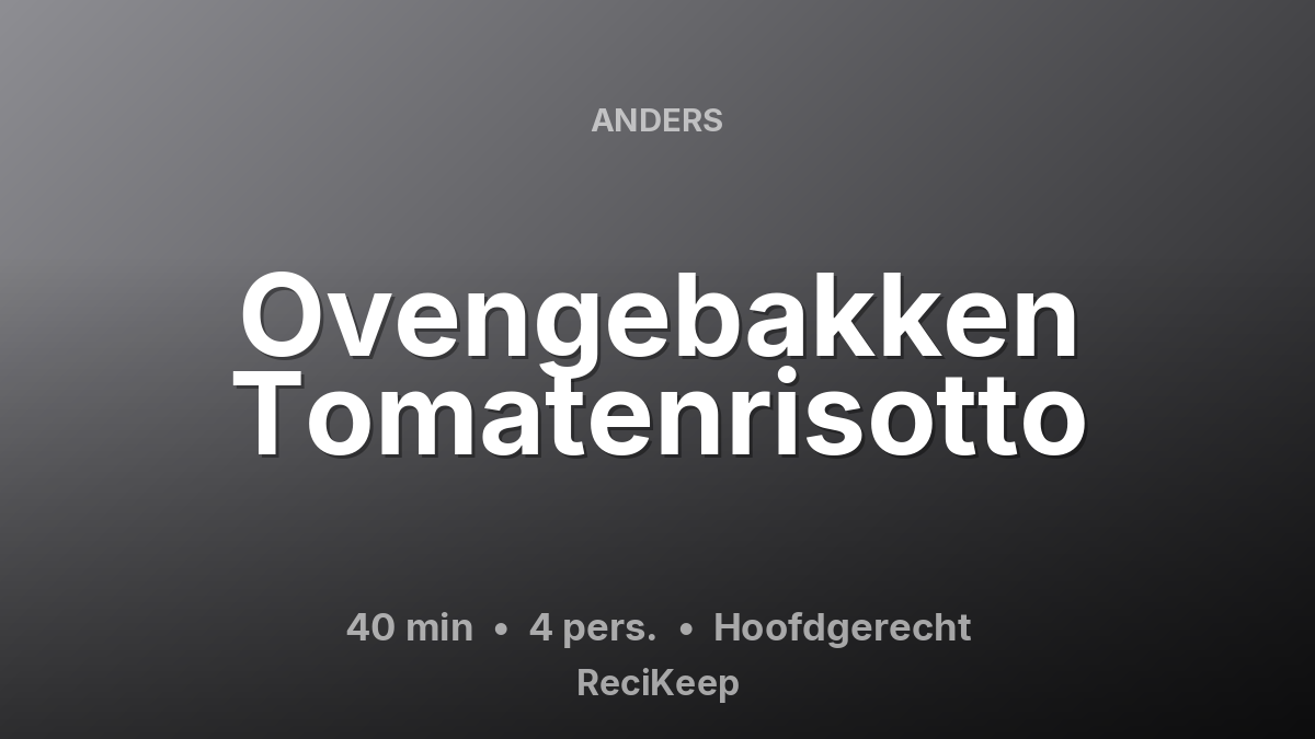 Receptkaart Ovengebakken Tomatenrisotto – Hoofdgerecht