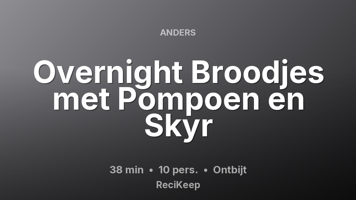 Receptkaart Overnight Broodjes met Pompoen en Skyr – Ontbijt