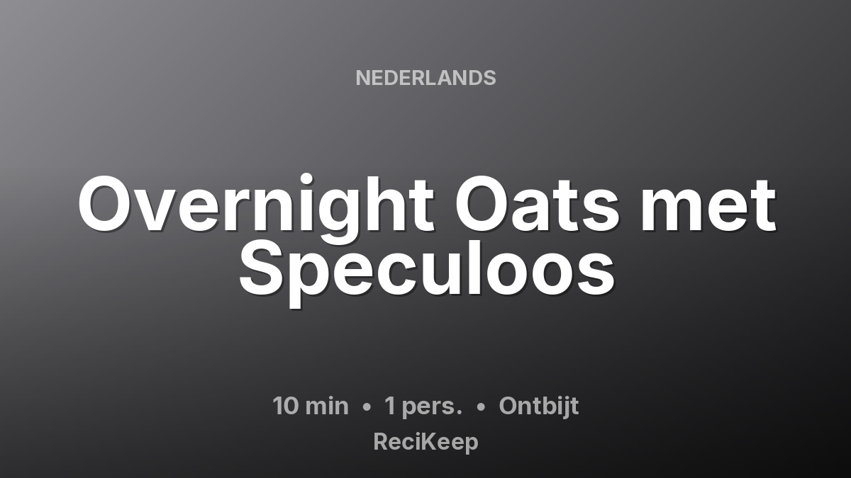 Receptkaart Overnight Oats met Speculoos – Ontbijt
