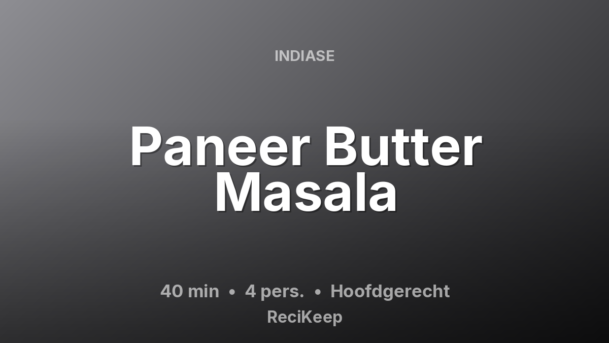 Receptkaart Paneer Butter Masala – Hoofdgerecht