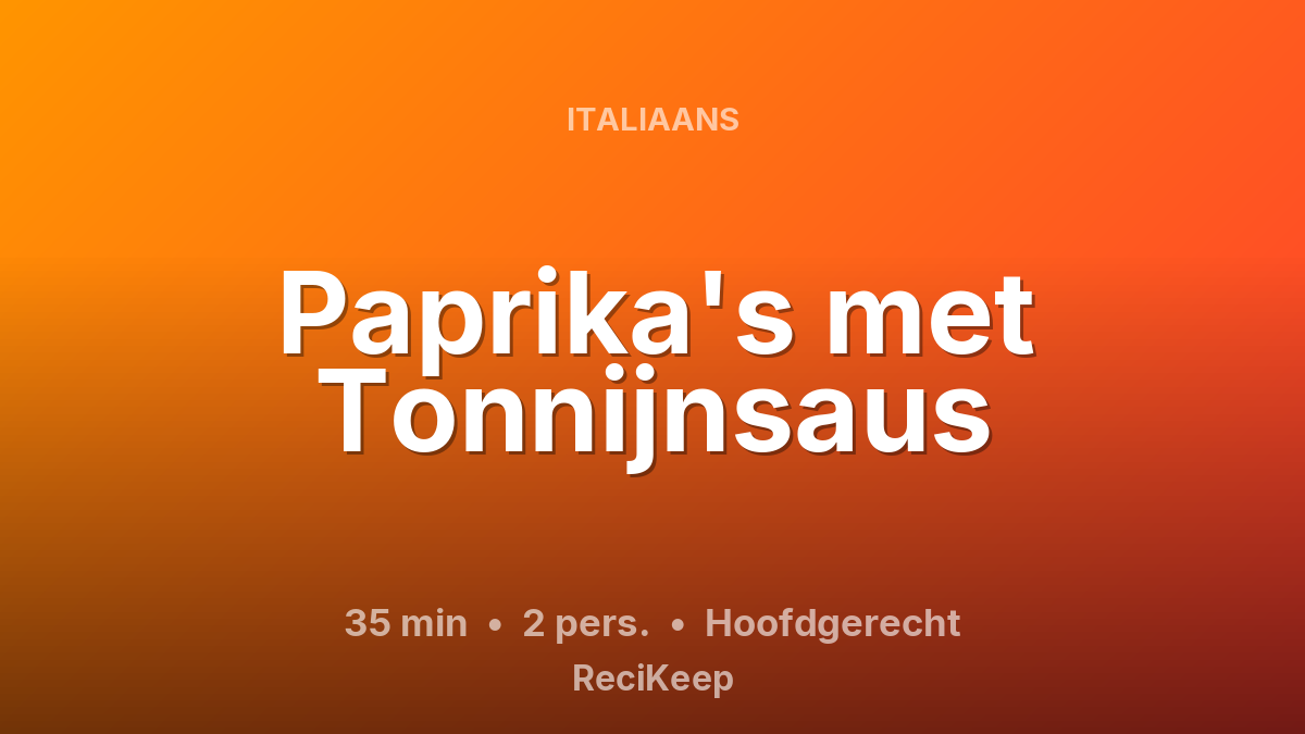 Receptkaart Paprika's met Tonnijnsaus – Hoofdgerecht