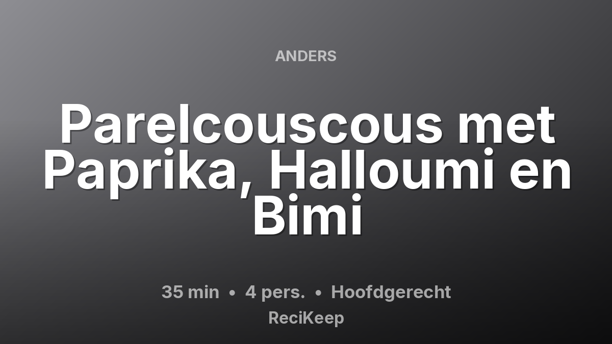 Receptkaart Parelcouscous met Paprika, Halloumi en Bimi – Hoofdgerecht