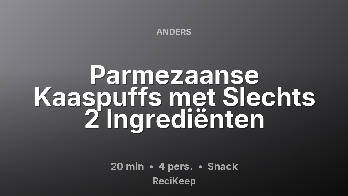 Receptkaart Parmezaanse Kaaspuffs met Slechts 2 Ingrediënten – Snack