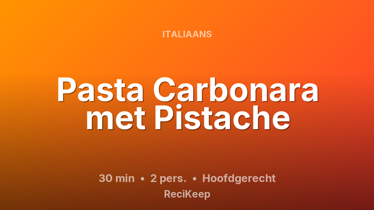 Receptkaart Pasta Carbonara met Pistache – Hoofdgerecht