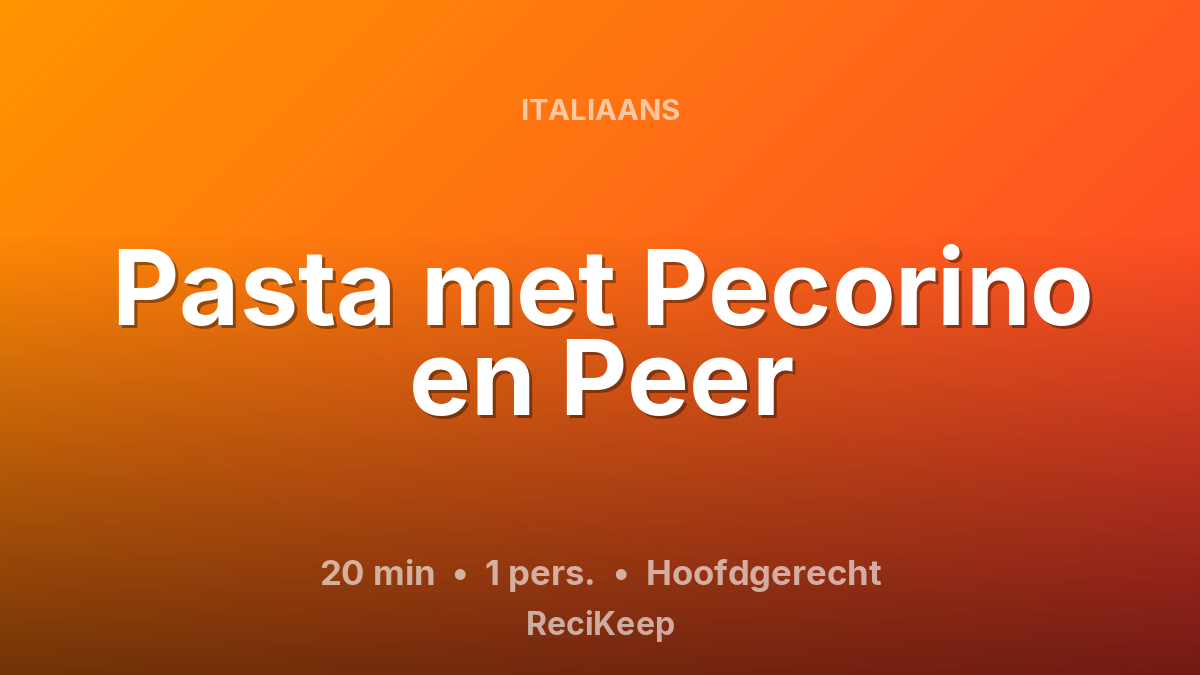 Receptkaart Pasta met Pecorino en Peer – Hoofdgerecht