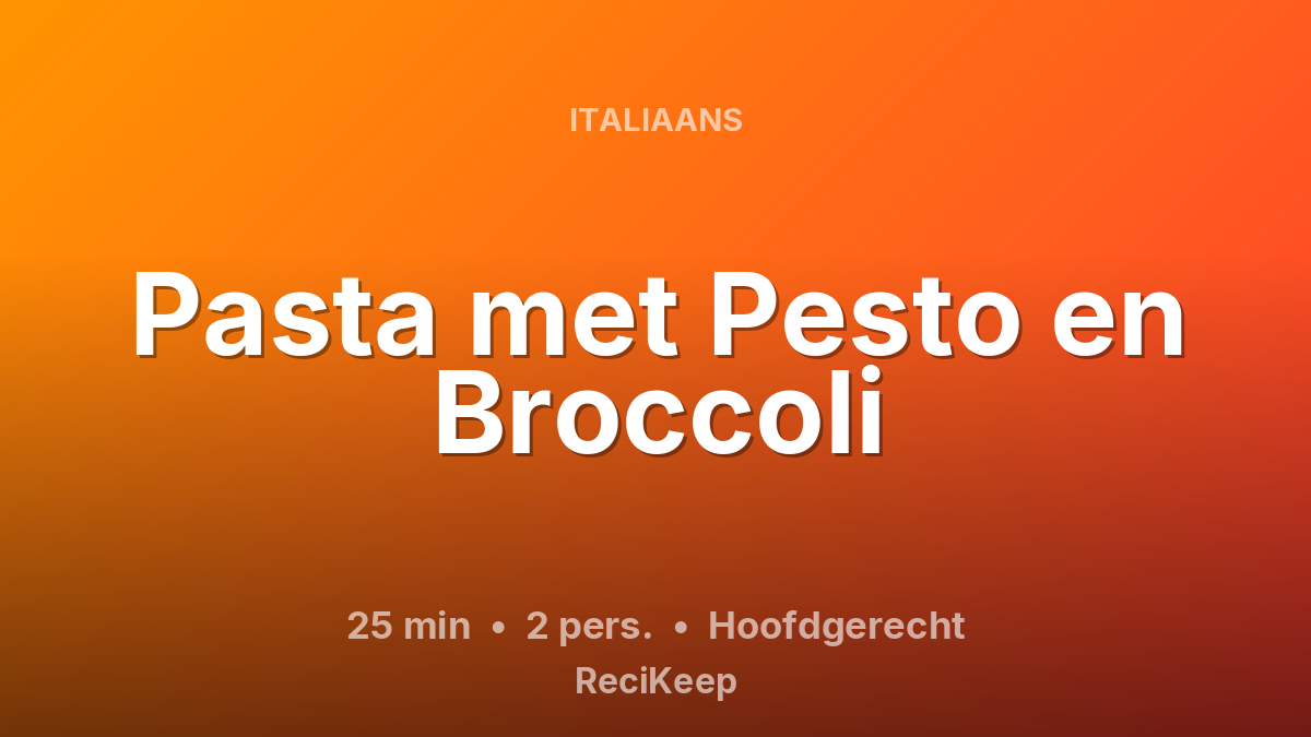 Receptkaart Pasta met Pesto en Broccoli – Hoofdgerecht