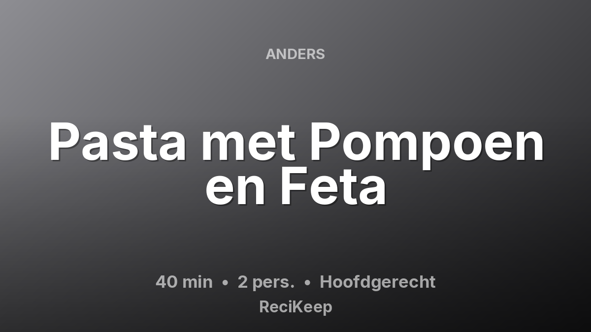 Receptkaart Pasta met Pompoen en Feta – Hoofdgerecht