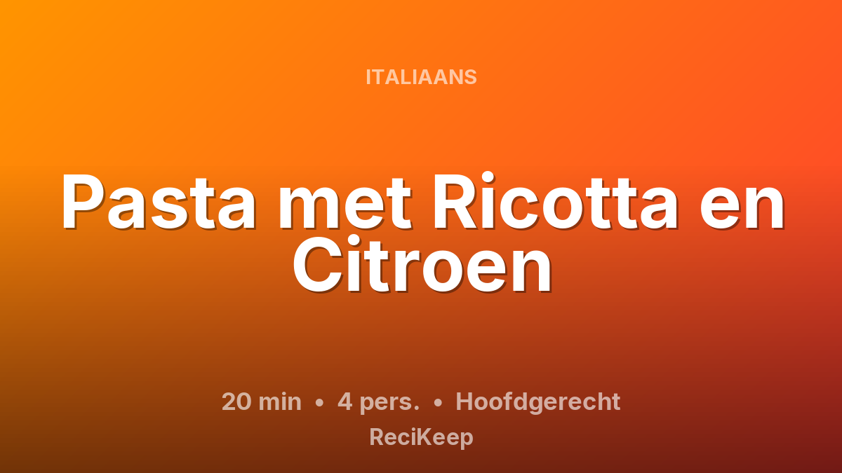 Receptkaart Pasta met Ricotta en Citroen – Hoofdgerecht