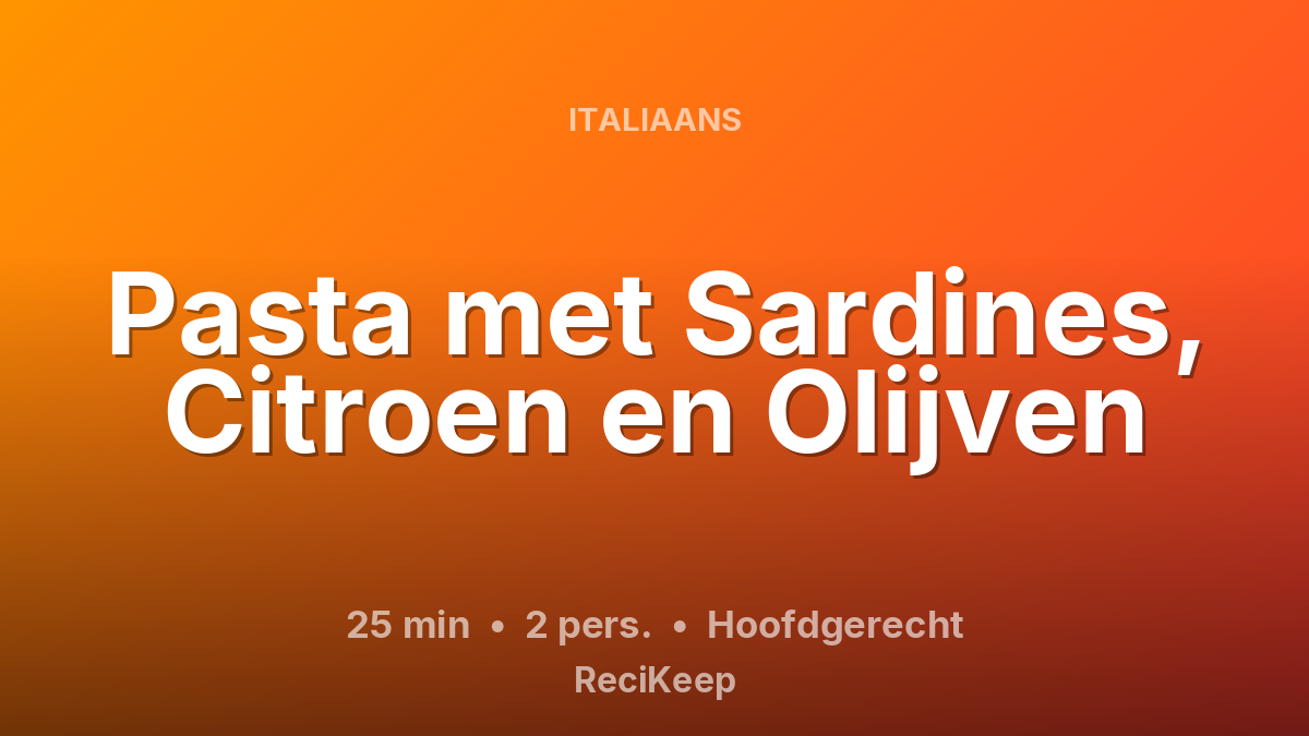 Receptkaart Pasta met Sardines, Citroen en Olijven – Hoofdgerecht