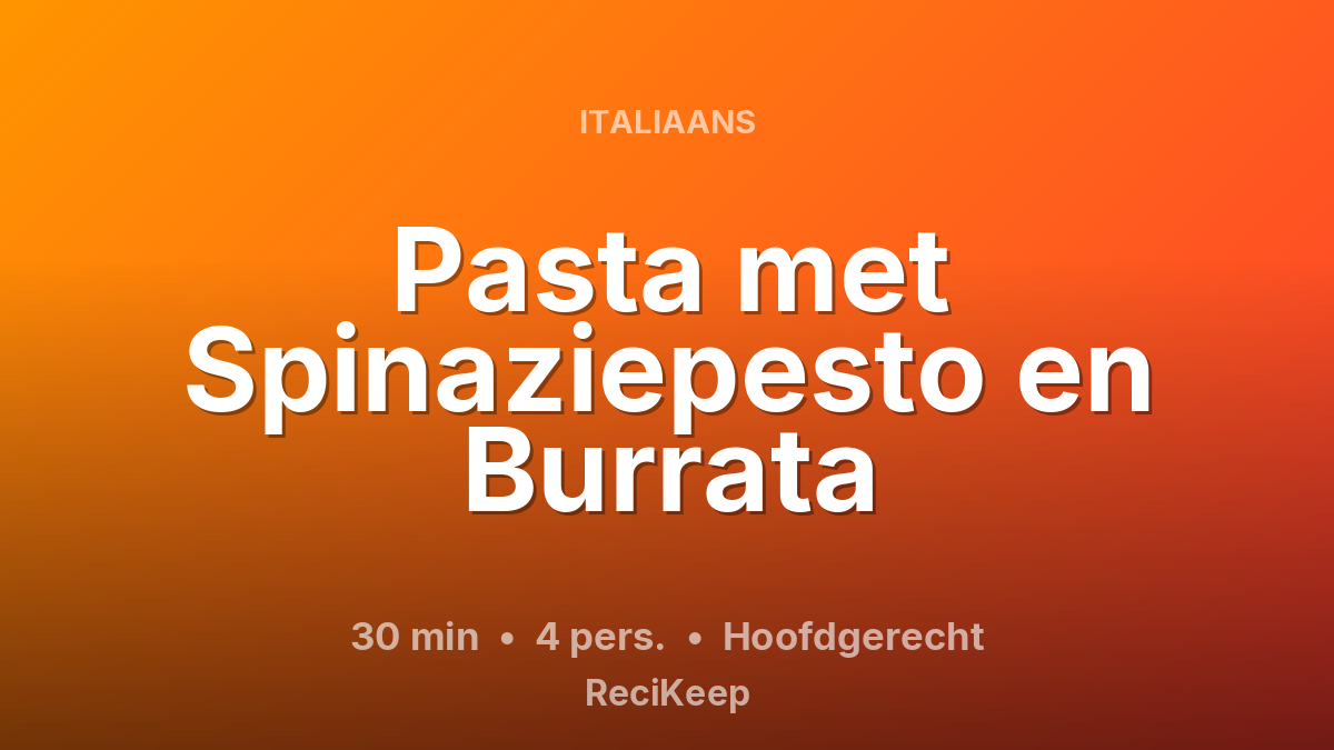 Receptkaart Pasta met Spinaziepesto en Burrata – Hoofdgerecht
