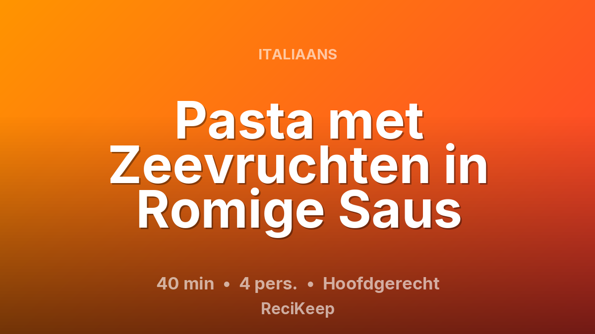 Receptkaart Pasta met Zeevruchten in Romige Saus – Hoofdgerecht