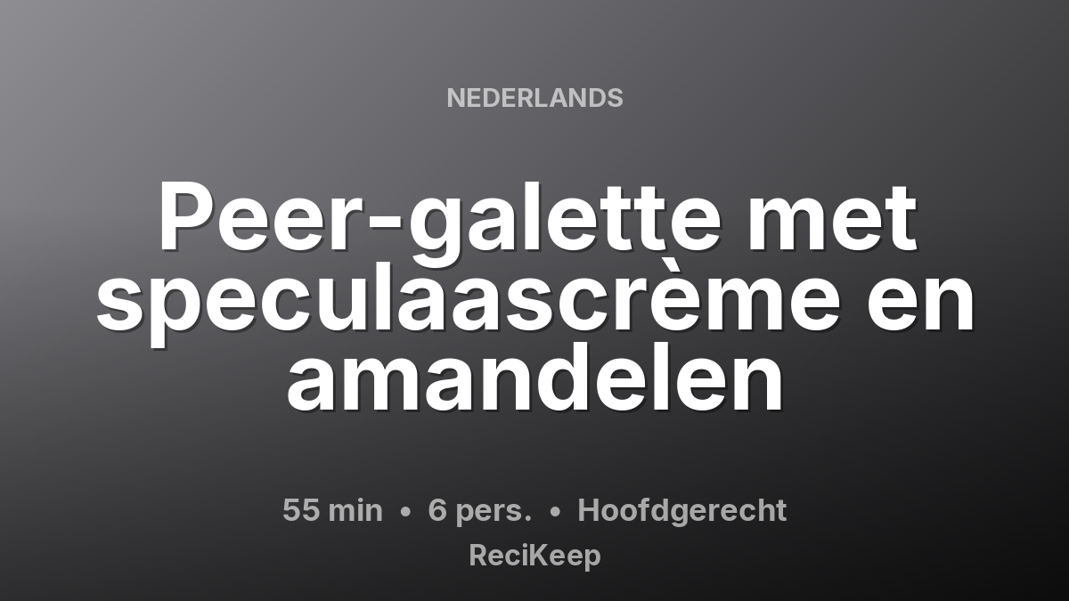 Receptkaart Peer-galette met speculaascrème en amandelen – Hoofdgerecht